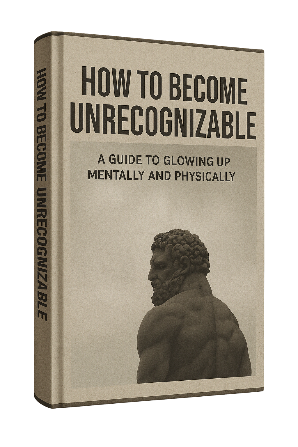 How to become unrecognizable